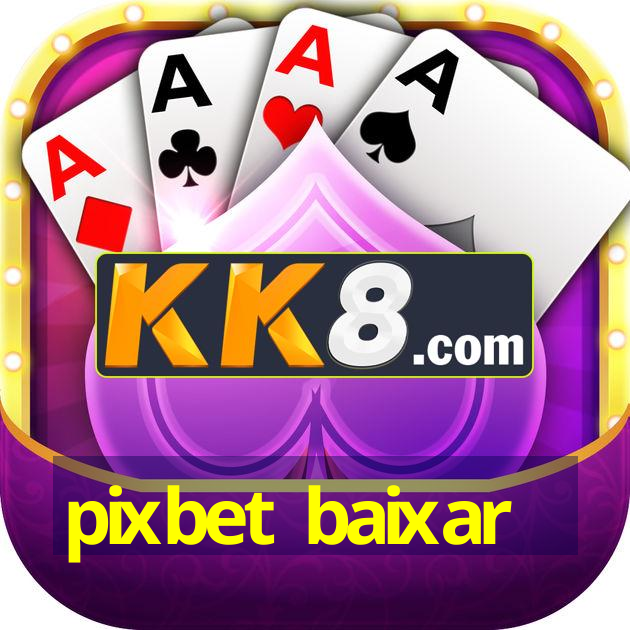 pixbet cassino